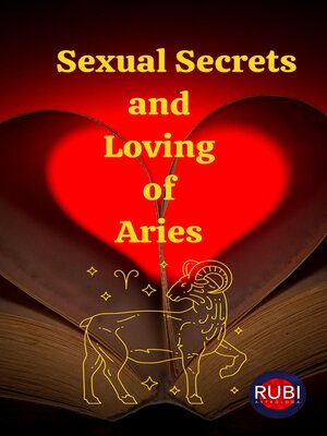 cover image of Sexual Secrets and Loving  of  Aries